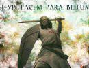 Si vis pacem, para bellum Si vis pacem, para bellum